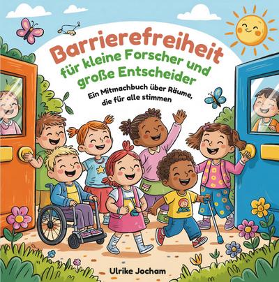 Barrierefreiheit für kleine Forscher und große Entscheider