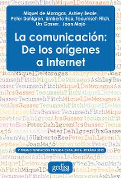 La comunicación: De los orígenes a internet