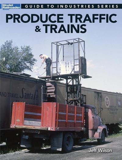 Wilson, J: Produce Traffic & Trains