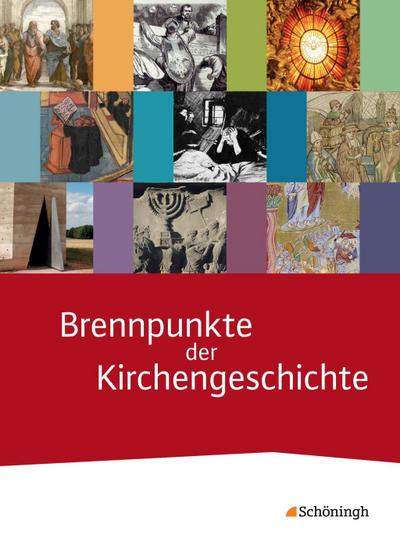 Brennpunkte der Kirchengeschichte