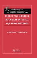 Direct and Indirect Boundary Integral Equation Met