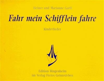 Fahr mein Schifflein fahre