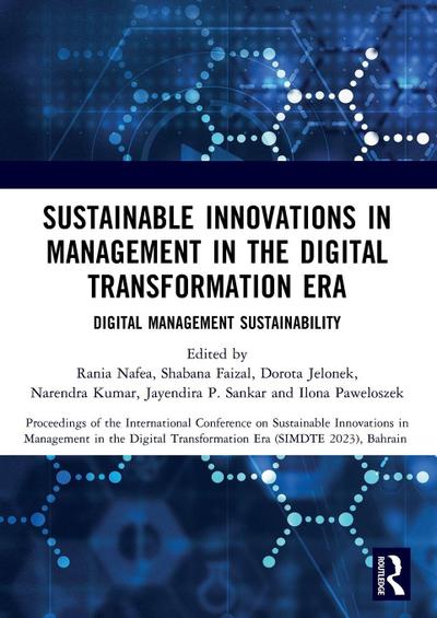 Sustainable Innovations in Management in the Digital Transformation Era