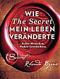 Wie ’The Secret’ mein Leben veränderte