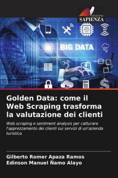 Golden Data: come il Web Scraping trasforma la valutazione dei clienti