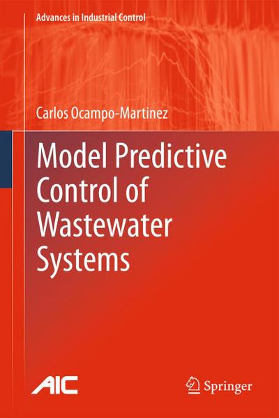 Model Predictive Control of Wastewater Systems