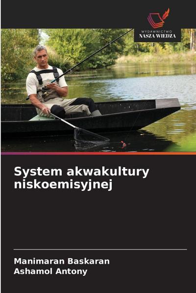 System akwakultury niskoemisyjnej
