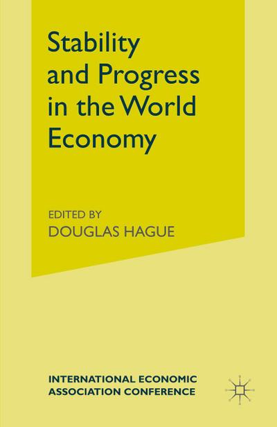 Stability and Progress in the World Economy