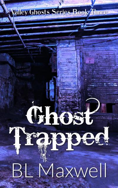 Ghost Trapped (Valley Ghosts Series, #3)