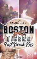Boston Tigers - Fast Break Kiss