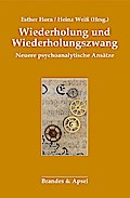 Wiederholung und Wiederholungszwang