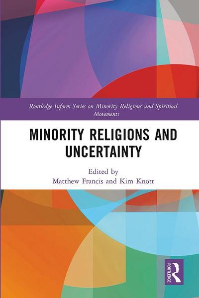 Minority Religions and Uncertainty