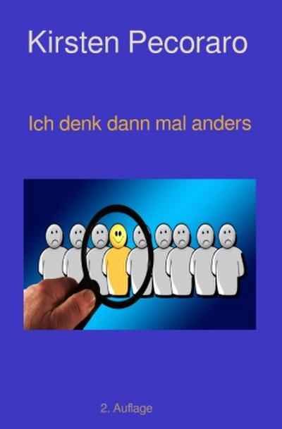 Ich denk dann mal anders...