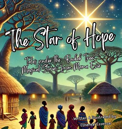 The Star of Hope, Tales Under the Baobab Tree