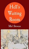 Hell’s Waiting Room