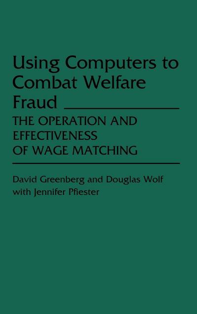 Using Computers to Combat Welfare Fraud