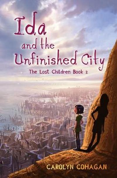 Ida and the Unfinished City