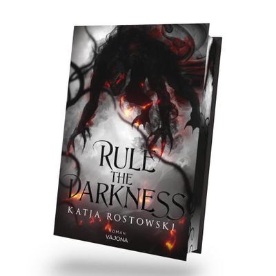 Rule the Darkness: Dark Fantasy. Mit limitiertem Farbschnitt!