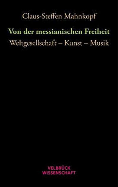 Von der messianischen Freiheit