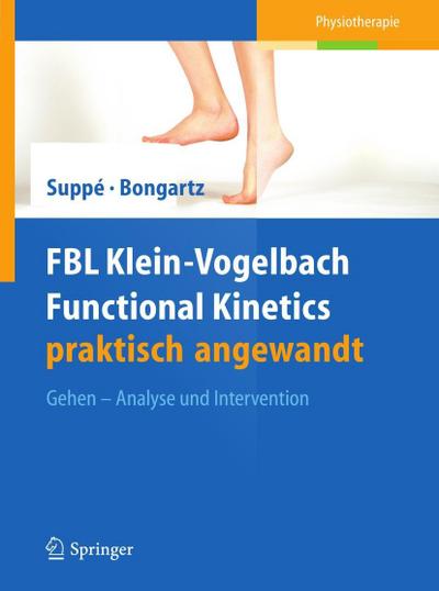 FBL Klein-Vogelbach Functional Kinetics praktisch angewandt