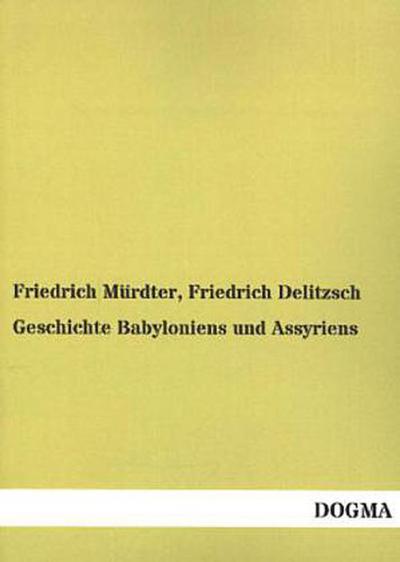 Geschichte Babyloniens und Assyriens