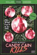 Candy Cain Kills (Killer VHS Series, #2)