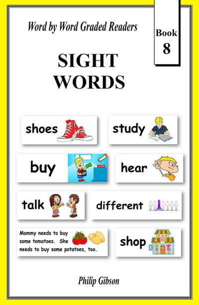 Sight Words: Book 8 (Learn The Sight Words, #8)