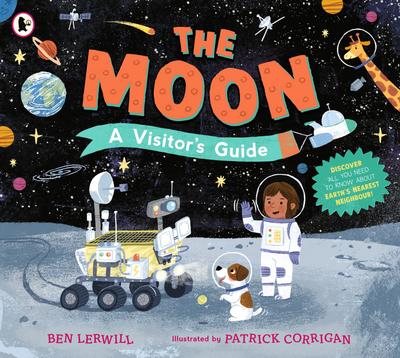 The Moon: A Visitor’s Guide