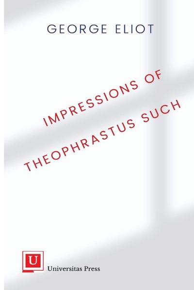Impressions of Theophrastus Such