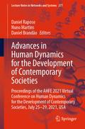 Advances in Human Dynamics for the Development of Contemporary Societies