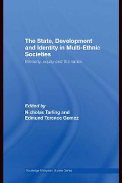 State, Development and Identity in Multi-Ethnic Societies