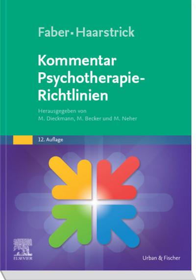 Faber/Haarstrick. Kommentar Psychotherapie-Richtlinien