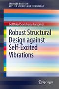 Robust Structural Design against Self-Excited Vibr