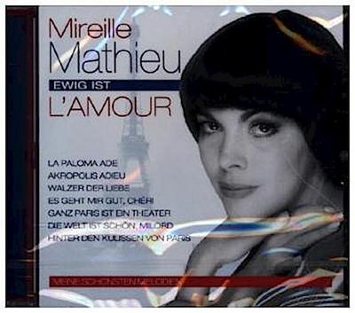 Ewig ist l’amour-Meine schönsten Melodien