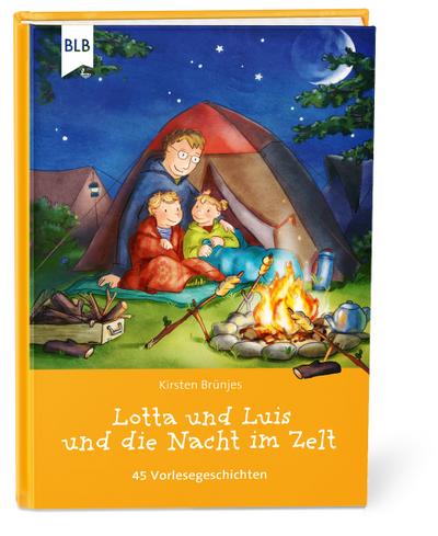 Lotta und Luis und die Nacht im Zelt