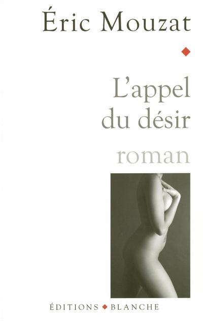 L’appel du désir