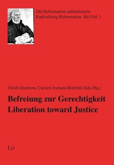 Befreiung zur Gerechtigkeit. Liberation towards Justice