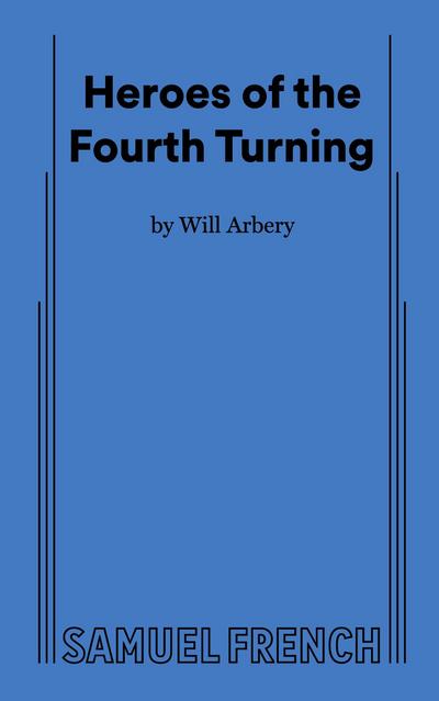 Heroes of the Fourth Turning