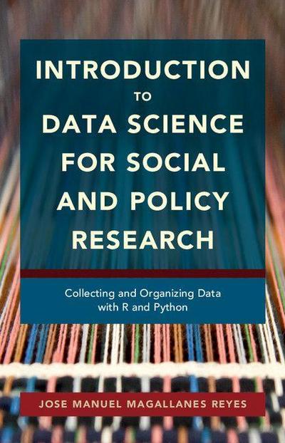 Introduction to Data Science for Social and Policy             Research