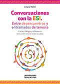 Conversaciones con la ESI. Entre desencuentros y entramados de ternura