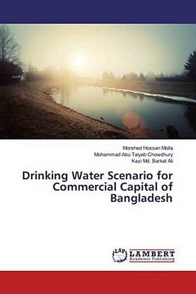 Drinking Water Scenario for Commercial Capital of Bangladesh