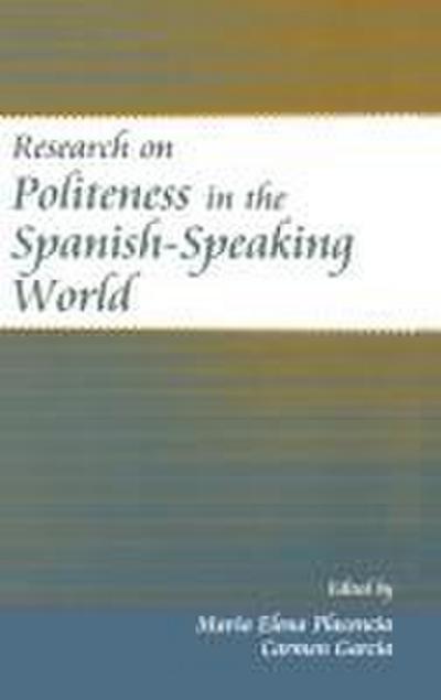 Research on Politeness in the Spanish-Speaking World