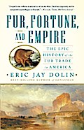 Fur, Fortune, and Empire