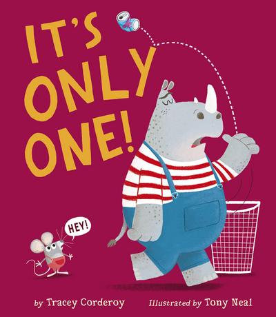 It’s Only One!