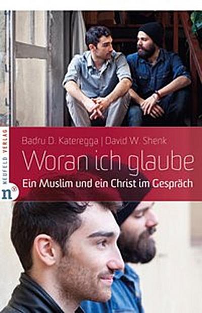 Woran ich glaube