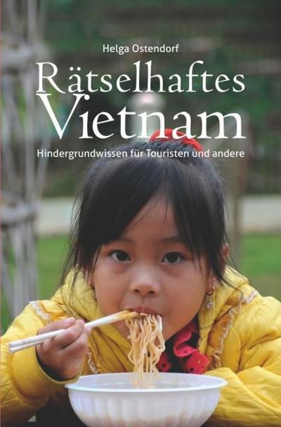 Rätselhaftes Vietnam