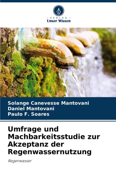 Umfrage und Machbarkeitsstudie zur Akzeptanz der Regenwassernutzung