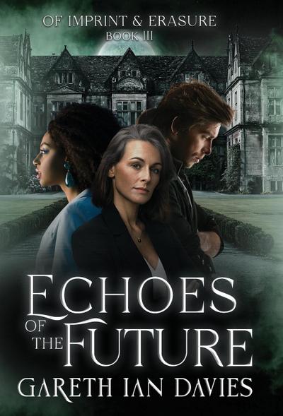 Echoes of the Future