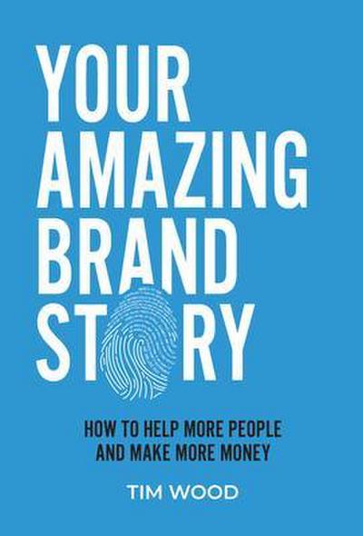 Your Amazing Brand Story
