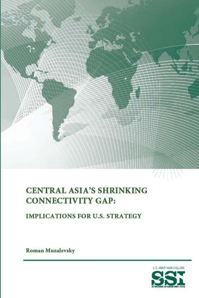 Central Asia’s Shrinking Connectivity Gap